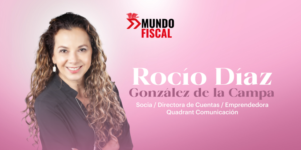 Rocío Díaz, socia de Quadrant Comunicación, comparte cómo construyó una carrera de más de 30 años sin renunciar a la maternidad.